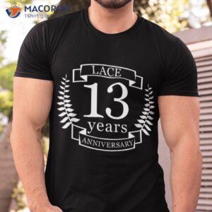lace 13 years wedding anniversary shirt tshirt