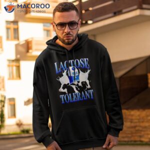 lactose intolerant milk shirt hoodie 2