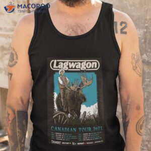 Lagwagon Canadian Tour 2023 Shirt 3 lagwagon canadian tour 2023 shirt tank top