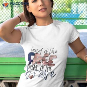 land of the free home of the brave retro america shirt tshirt 1