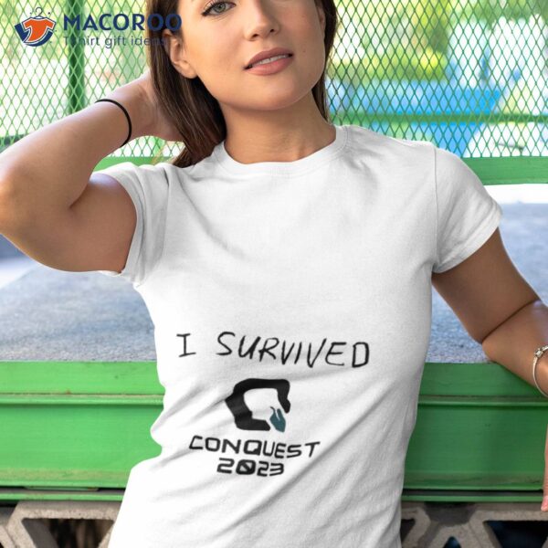 Laur I Survived Q Conquest 2023 Shirt