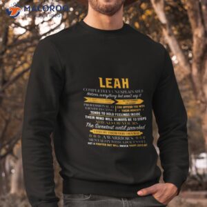 leah completely unexplainable shirt sweatshirt