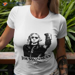 legends are forever jim steinman shirt 2 tshirt 3
