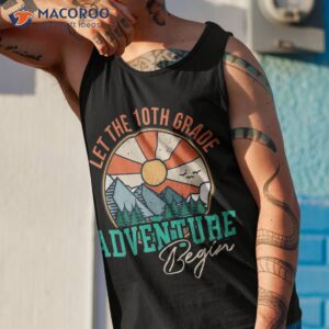 let s the 10th grade adventure begin funny back to school shirt tank top 1