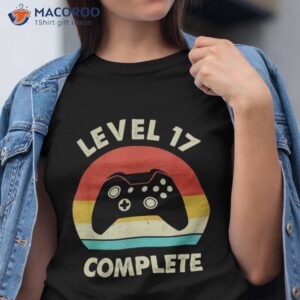 level 17 complete 17th wedding anniversary for him her funny shirt tshirt