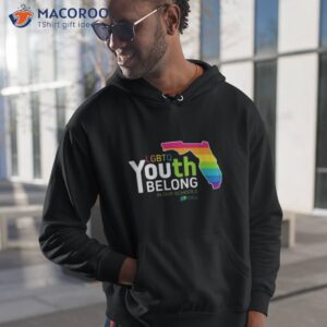 lgbtq youth belong in our schools shirt hoodie 1