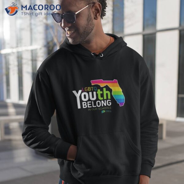 Lgbtq Youth Belong In Our Schools Shirt