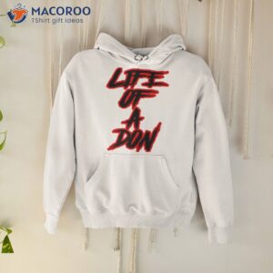 life of a don don toliver shirt hoodie