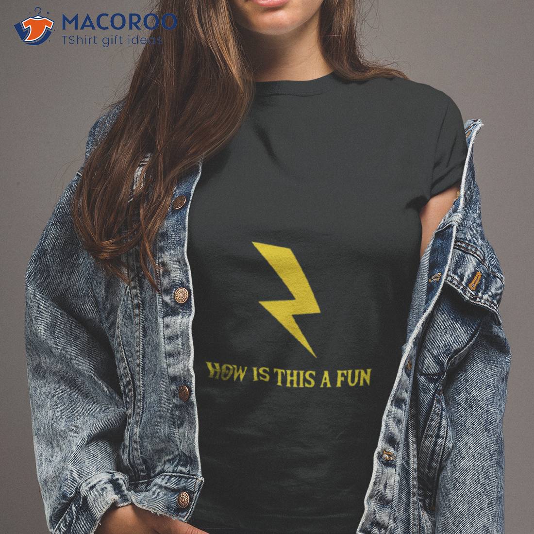 Lightning How Is This A Fun Shirt Lightning How Is This A Fun Shirt