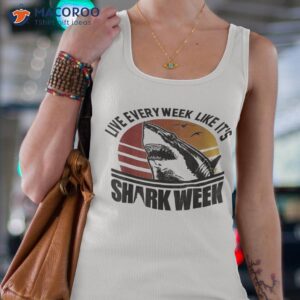 live every week like it ss shark weeks lover shirt tank top 4