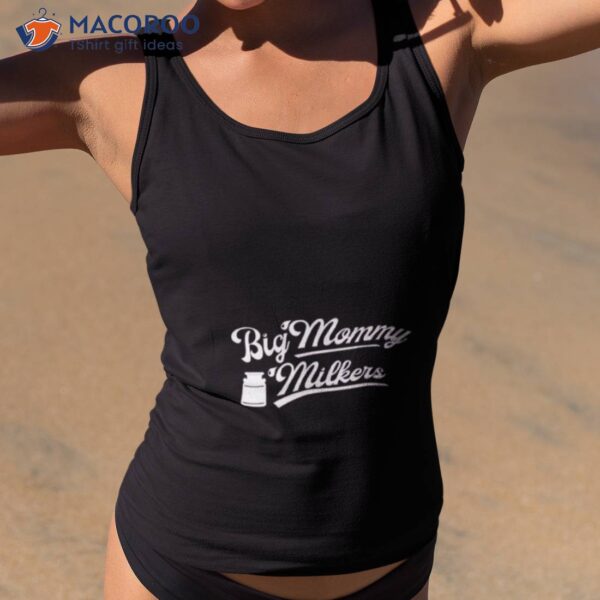 Logo Big Mommy Milkers White Shirt