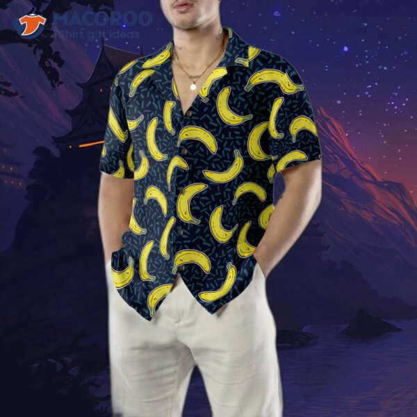 Look At My Hawaiian Banana Shirt.