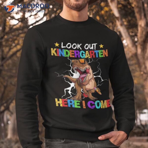 Look Out Kindergarten Here I Come Back To School Shirt
