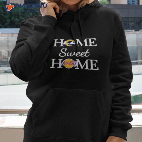 Los Angeles R And Lk Home Sweet Home Shirt1