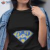 Los Angeles Rams Super Dad Shirt