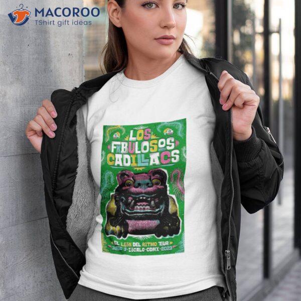 Los Fabulosos Cadillacs En El Zocalo De Cdmx June 3 2023 Fan Gifts Shirt