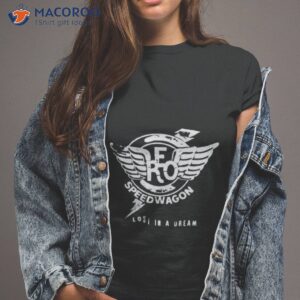 lost in a dream reo speedwagon shirt tshirt 2