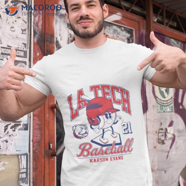 Louisiana Tech Bulldogs Karson Evans 2023 Ncaa Baseball Shirt