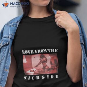 love from the sick side cypress hill shirt tshirt
