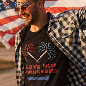 love her sparklers matching couple 4th of july boyfriend shirt tshirt 3