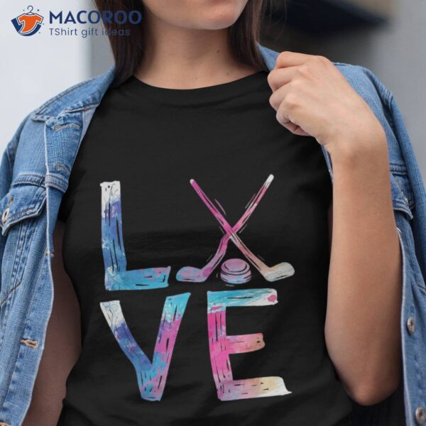 Love Ice Hockey Girls Gifts Wo Shirt