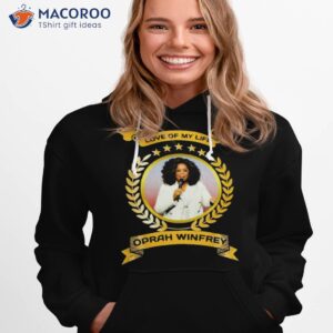 love of my life oprah winfrey 2023 shirt hoodie 1