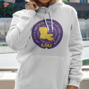 lsu tigers one state two colors three letters forever shirt hoodie