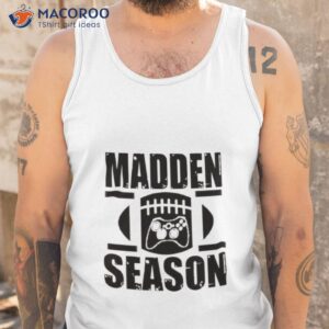 Madden Season Football Coach John Madden Shirt 3 madden season football coach john madden shirt tank top