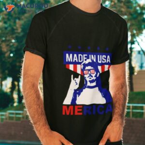 made in america 4th of july joe dirt shirt tshirt