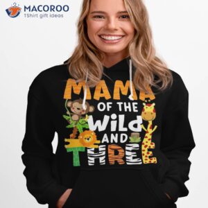 mama of the wild and three zoo theme birthday safari jungle shirt hoodie 1