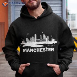 manchester city downtown manchester skyline shirt hoodie