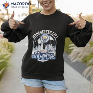 manchester city skyline 2023 the treble champi3ns shirt sweatshirt