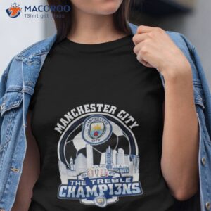 manchester city skyline 2023 the treble champi3ns shirt tshirt