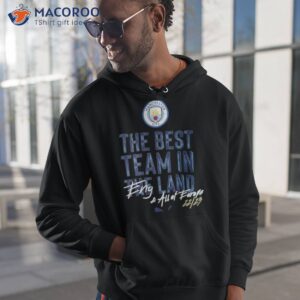 Manchester City The Best Team In The Land 2023 Season Shirt 1 manchester city the best team in the land 2023 season shirt hoodie 1