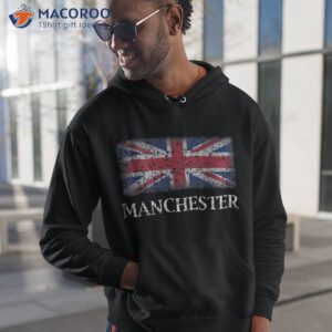 manchester england british flag faded shirt hoodie 1