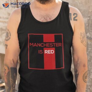 manchester is red funny united football supporter shirt tank top