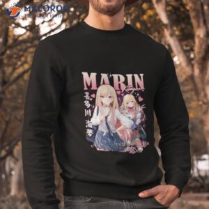 marin kitagawa my dress up darling kitagawa anime shirt sweatshirt