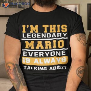 Mario Personal Name Funny Mario Shirt