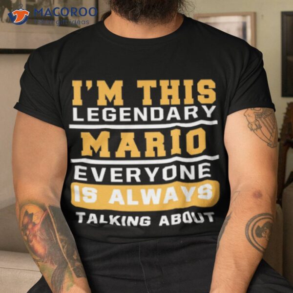 Mario Personal Name Funny Mario Shirt