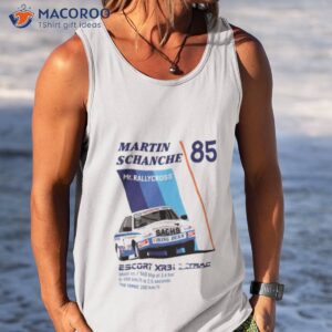 martin schanche 85 mr rallycross escort er3i trac shirt tank top