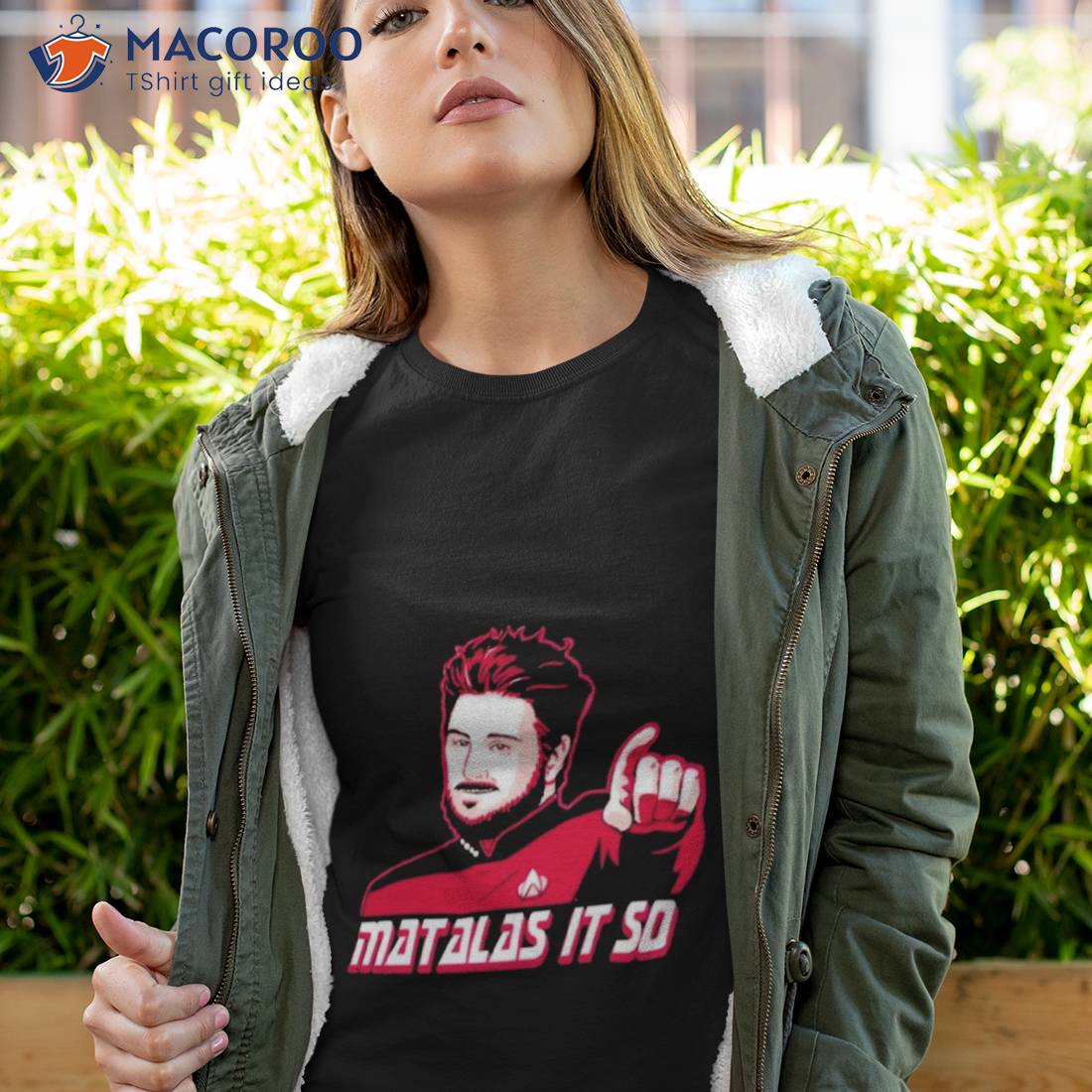 Matalas It So Shirt Matalas It So Shirt