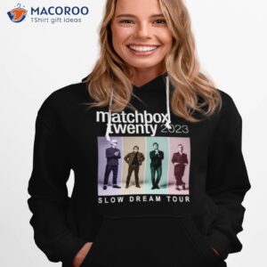 matchbox twenty 2023 slow dream tour shirt hoodie 1