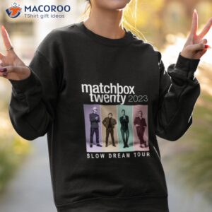 matchbox twenty 2023 slow dream tour shirt sweatshirt 2