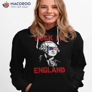 Mb35 Suck It England Funny 4th Of July Independence Day Shirt