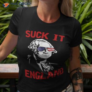 Mb35 Suck It England Funny 4th Of July Independence Day Shirt