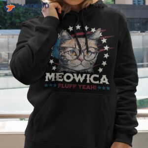 meowica fluff yeah funny patriotic cat 4th of july shirt hoodie