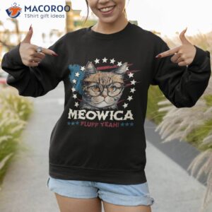 meowica fluff yeah funny patriotic cat 4th of july shirt sweatshirt
