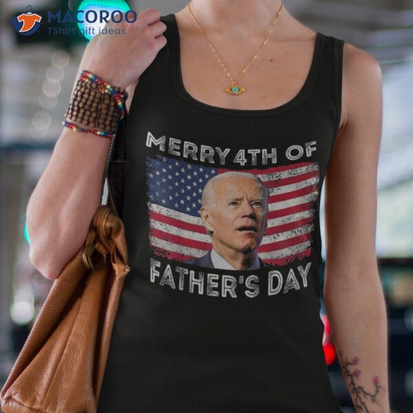 Merry 4th Of July Shirt Father’s Day