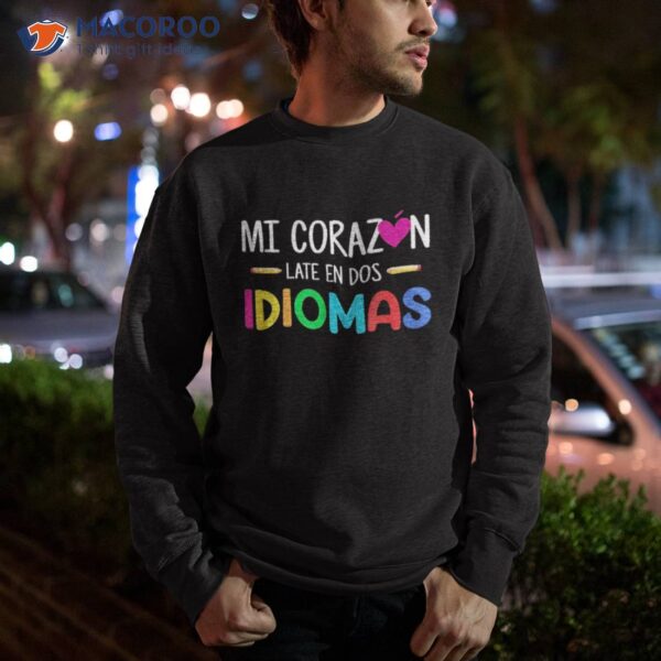 Mi Corazon Late En Dos Idiomas, Bilingual Spanish Teacher Shirt