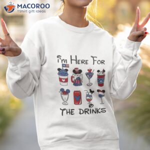 mickey 4th of july im here for the drinks shirt sweatshirt 2